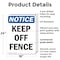 Signmission Keep Off Fence, 18 in W x Rectangle, Plastic OS-2PACK-NS-P-1824-V-13821 - alternate 3